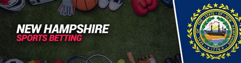 New Hampshire Sports Betting Sites .